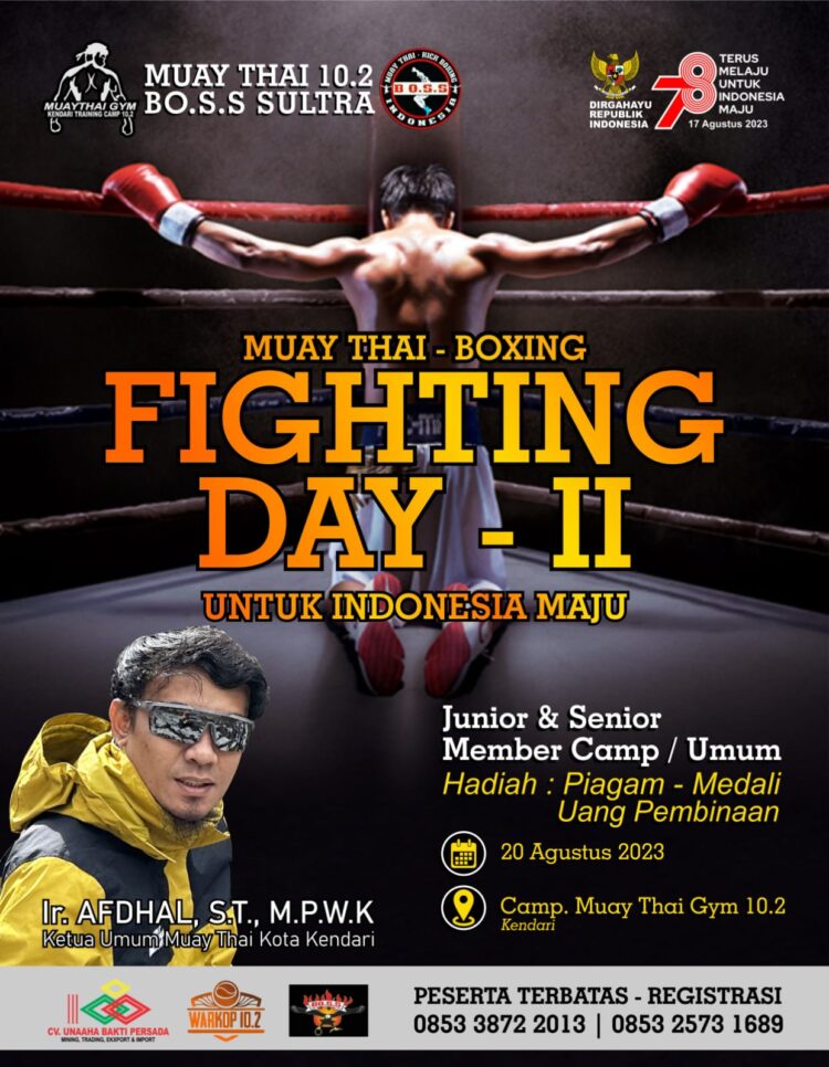 Meriahkan HUT Kemerdekaan RI ke-78, Fighting Day II Muaythai dan Boxing Bakal Digelar di Kendari