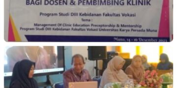 Prodi D-III Kebidanan Fakultas Vokasi, Universitas Karya Persada Muna Selenggarakan kegiatan Pelatihan Preceptorship & Mentorship bagi Dosen dan Pembimbing Klinik
