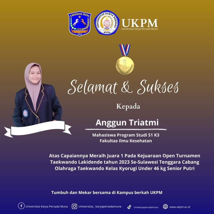 Mahasiswi Prodi S-1 Kesehatan dan Keselamatan Kerja Fakultas Ilmu Kesehatan Universitas Karya Persada Muna Juara I Tournament Taekwondo Lakidende 2023 Se-Sultra