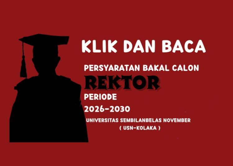 Kandidat di Pemilihan Rektor USN Kolaka Harus Berpendidikan Doktor (S3 ), Begini Syarat Lengkapnya