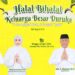 Halal Bi Halal, Keluarga Besar Duruka, Tahun 2026 Merangkai Kisah, Merajut Kasih.
