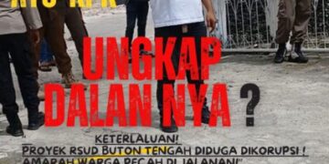 “Keterlaluan! Proyek RSUD Buton Tengah Diduga Dikorupsi ! Amarah Warga Pecah di Jalanan!”