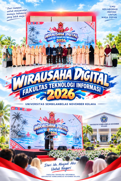 Meledak ! FTI USN Kolaka di 2026: Ubah Potensi Daerah Jadi Magnet Ekonomi Digital!”